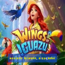 assistir kraven, o caçador