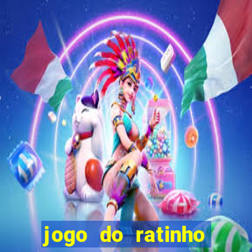 jogo do ratinho ganhar dinheiro