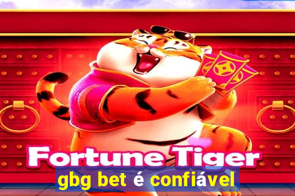 gbg bet é confiável