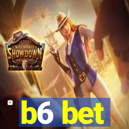 b6 bet