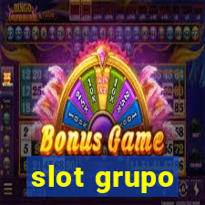 slot grupo