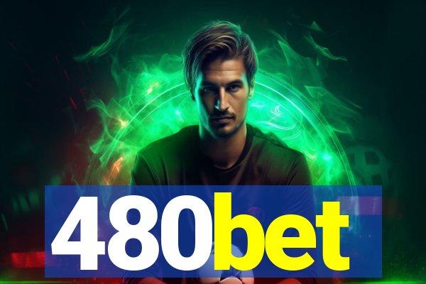 480bet