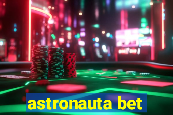 astronauta bet