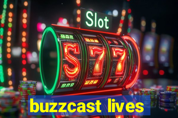 buzzcast lives