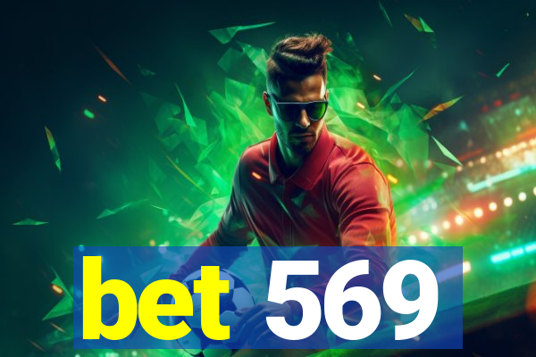 bet 569