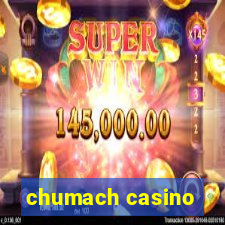 chumach casino