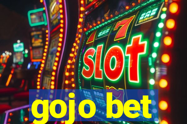 gojo bet