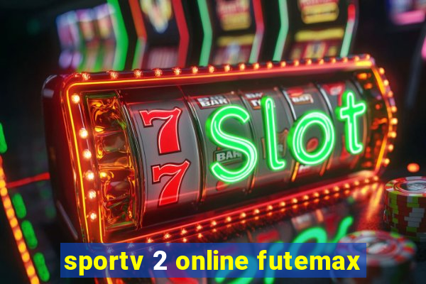 sportv 2 online futemax