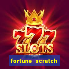 fortune scratch life paga mesmo