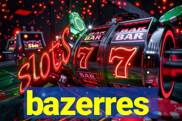 bazerres