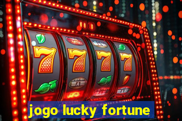 jogo lucky fortune