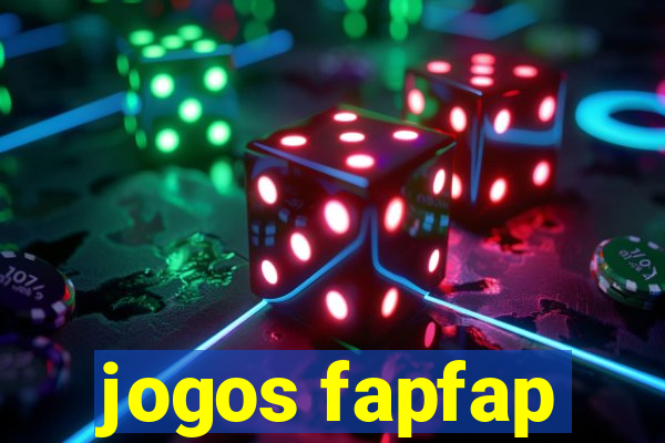 jogos fapfap