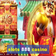 slots 888 casino