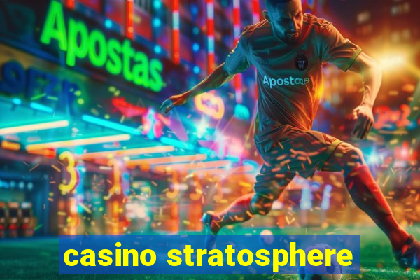 casino stratosphere