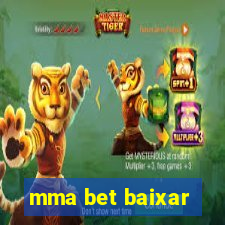 mma bet baixar