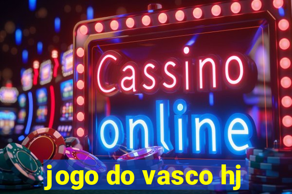 jogo do vasco hj