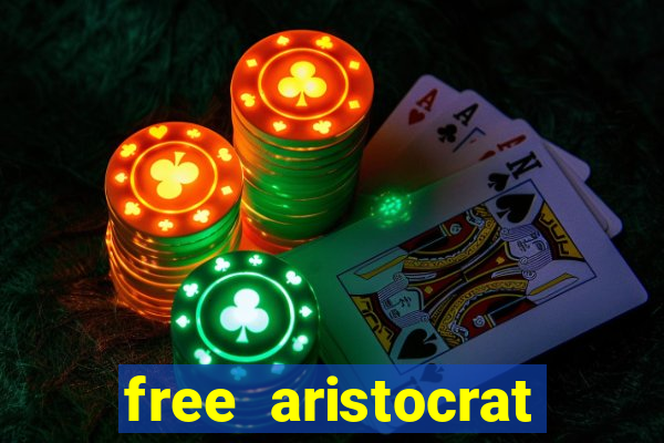 free aristocrat slot games