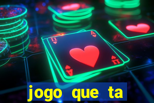 jogo que ta pagando no cadastro