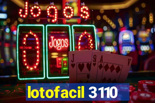 lotofacil 3110