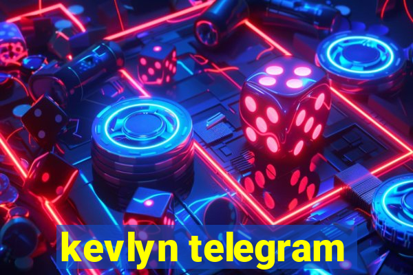 kevlyn telegram