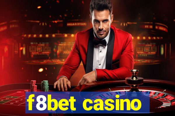 f8bet casino