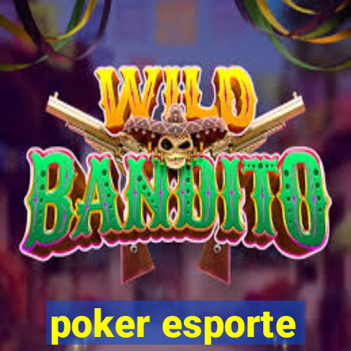 poker esporte