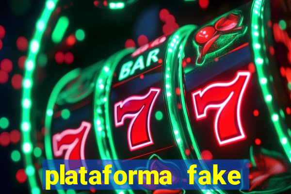 plataforma fake para jogar