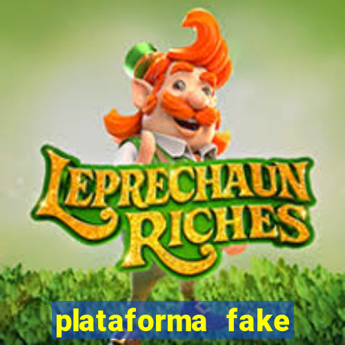 plataforma fake para jogar