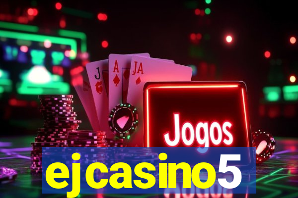 ejcasino5