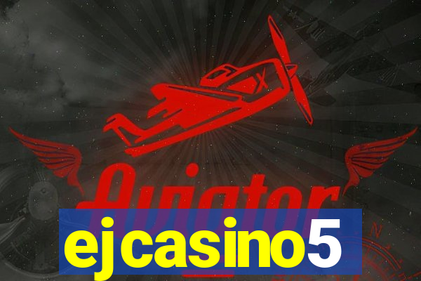 ejcasino5