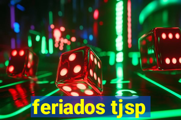 feriados tjsp