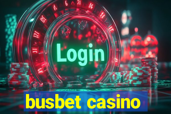 busbet casino