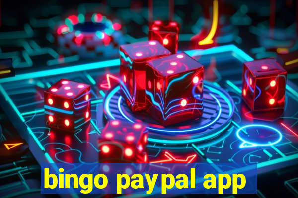 bingo paypal app