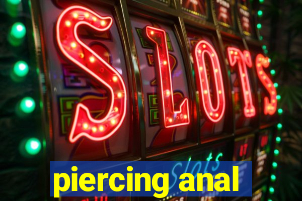 piercing anal