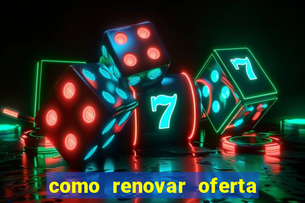 como renovar oferta tim beta