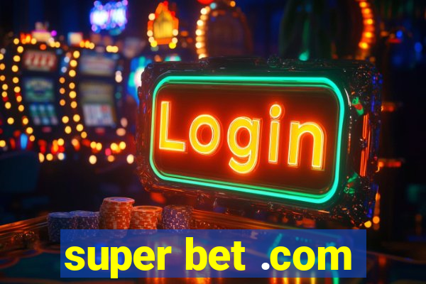 super bet .com