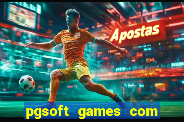 pgsoft games com fortune tiger