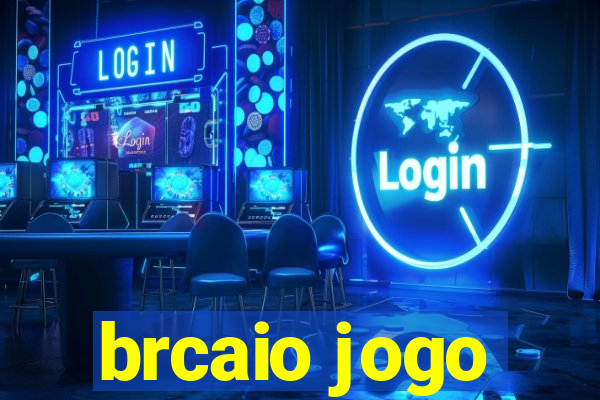 brcaio jogo