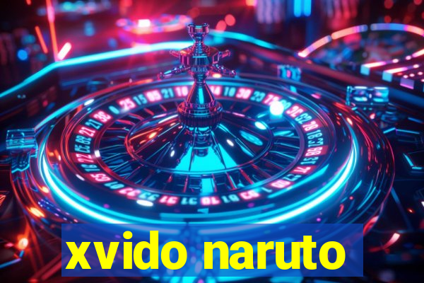 xvido naruto