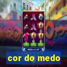 cor do medo