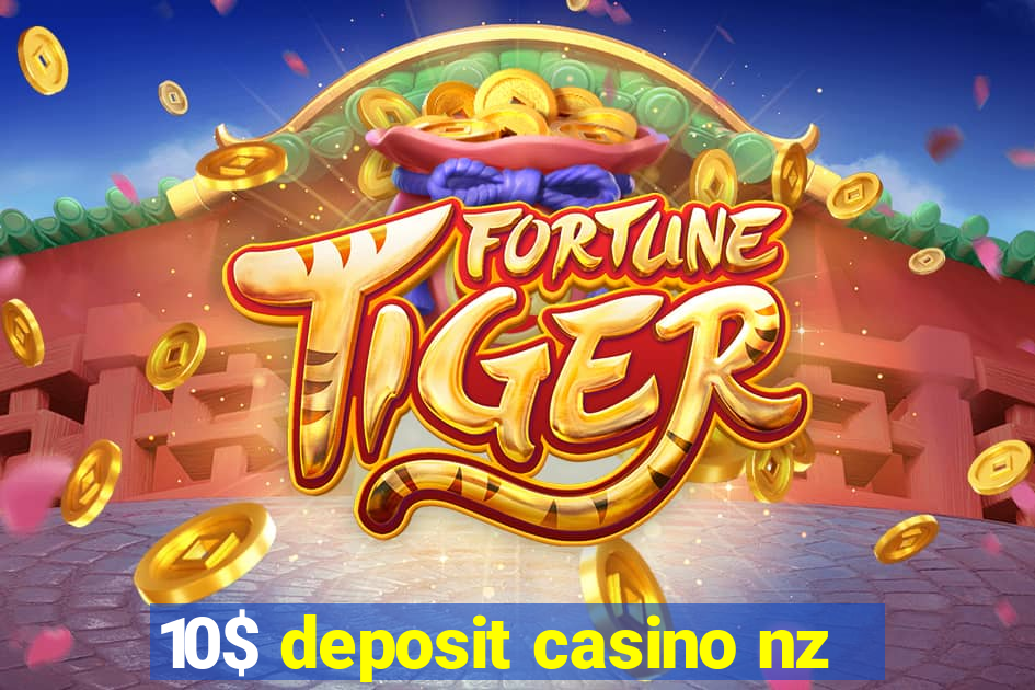 10$ deposit casino nz