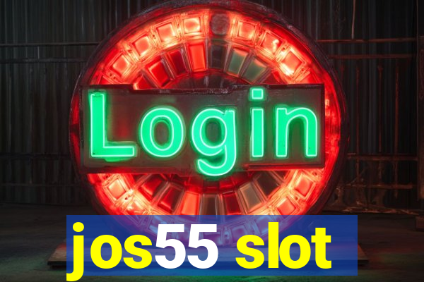 jos55 slot