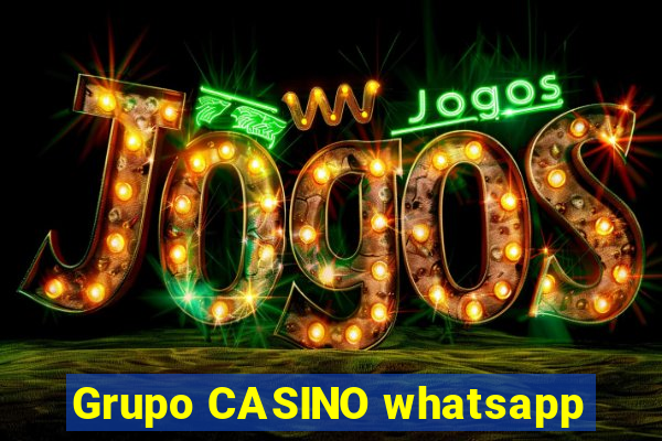 Grupo CASINO whatsapp