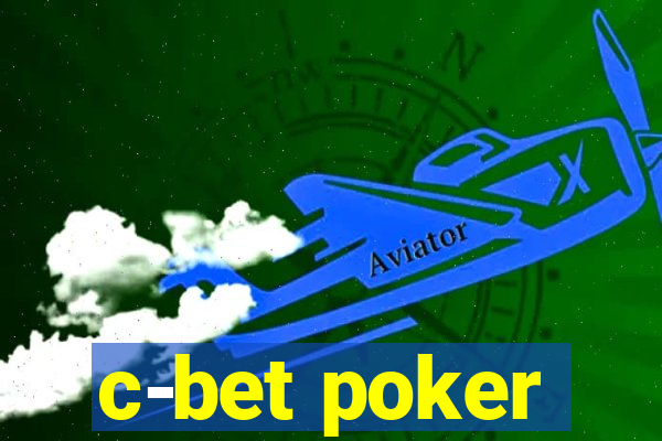 c-bet poker