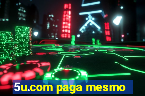 5u.com paga mesmo