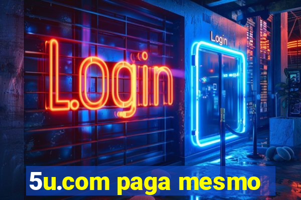 5u.com paga mesmo