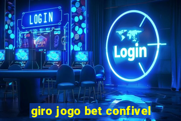 giro jogo bet confivel