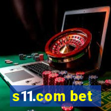 s11.com bet