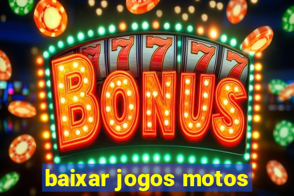 baixar jogos motos