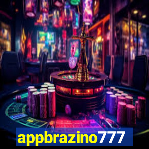 appbrazino777